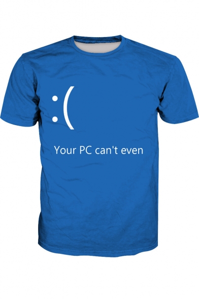 YOUR PC CAN'T EVEN Letter Sad Face Printed Round Neck Short Sleeve Tee