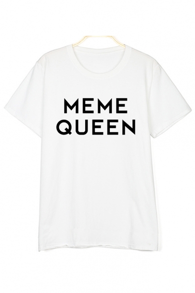 MEME QUEEN Letter Printed Round Neck Short Sleeve Tee.