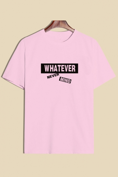 WHATEVER NEVER MIND Letter Printed Round Neck Short Sleeve Graphic Tee
