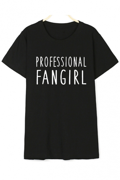 PROFESSIONAL FAN GIRL Letter Printed Round Neck Short Sleeve Tee