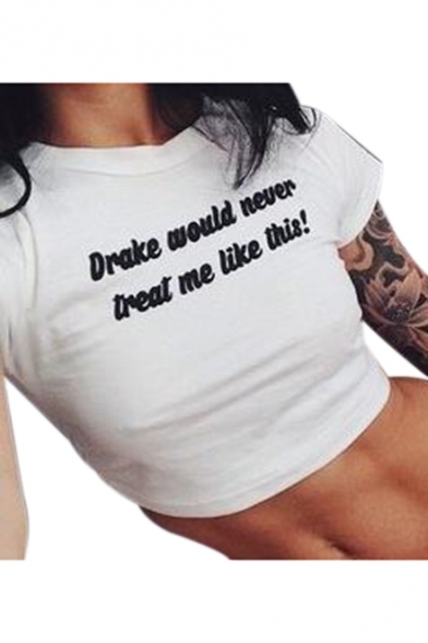 DRAKE WOULD NEVER Letter Printed Round Neck Short Sleeve Crop Tee