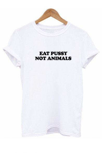 EAT PUSSY Letter Printed Round Neck Short Sleeve Tee