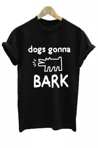 DOGS GONNA Letter Printed Round Neck Short Sleeve Graphic Tee