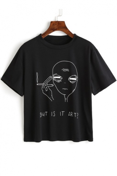 Alien BUT IS IT ART Letter Printed Round Neck Short Sleeve Graphic Tee