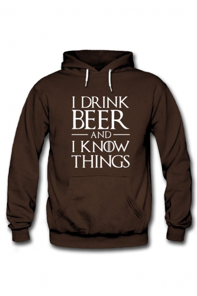 Funny I DRINK BEER AND I KNOW THINGS Letter Printed Regular Hoodie
