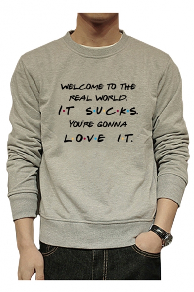 WELCOME TO THE REAL WORLD Letter Print Round Neck Long Sleeve Pullover Sweatshirt