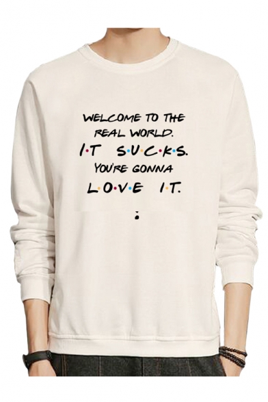 WELCOME TO THE REAL WORLD Letter Print Round Neck Long Sleeve Pullover Sweatshirt