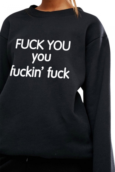 FUCK YOU Letter Print Round Neck Long Sleeve Pullover Sweatshirt