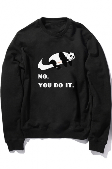 Fashion Letter NO YOU DO IT Panda Printed Crew Neck Long Sleeve Cotton Sweatshirt