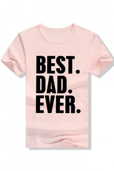 Chic BEST DAD EVER Letter Print White Cotton Round Neck Short Sleeves Summer T-shirt