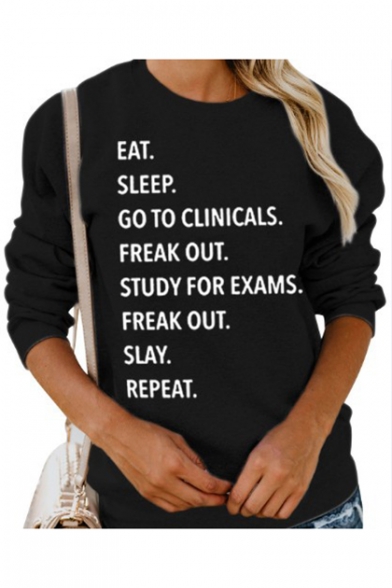 Funny Letter EAT SLEEP GO TO CLINICALS Printed Crewneck Long Sleeve Black Sweatshirt