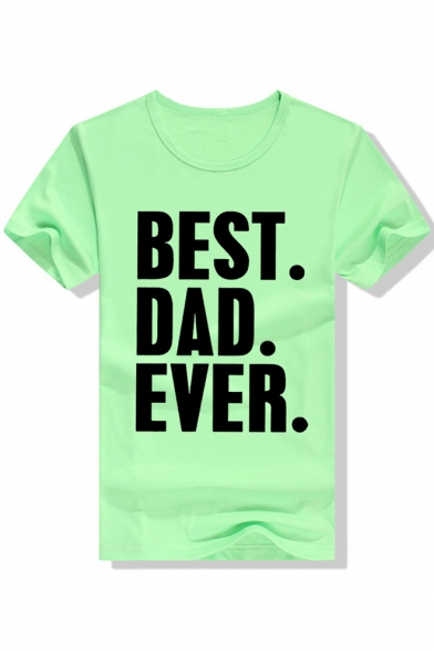 Chic BEST DAD EVER Letter Print White Cotton Round Neck Short Sleeves Summer T-shirt