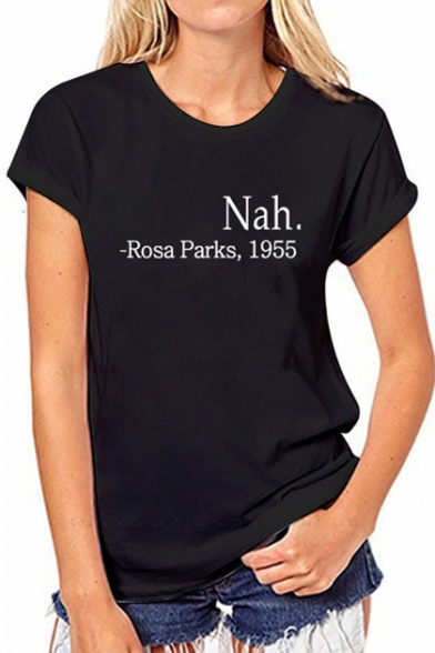 Casual Short Sleeve Round Neck Letter NAH ROSA PARKS 1955 Printed Loose Cotton Tee