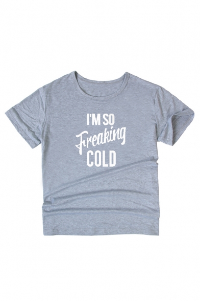 I'M SO FREAKING COLD Letter Printed Short Sleeve Round Neck Leisure Top