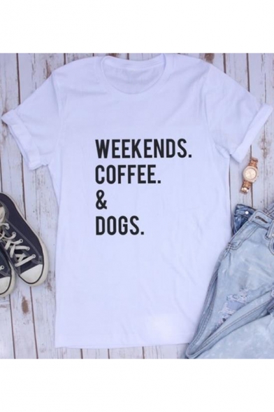 Street Style Letter WEEKENDS COFFEE DOGS Printed Round Neck Short Sleeve T-Shirt