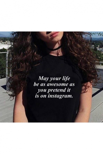 Funny Letter MAY YOUR LIFE BE AS AWESOME AS YOU PRETEND IT IS ON INSTAGRAM Loose Fit Cotton T-Shirt