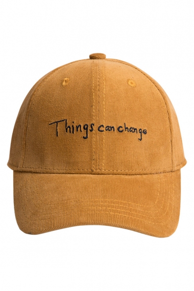 Simple Letter THINGS CAN CHANGE Embroidery Casual Corduroy Cap