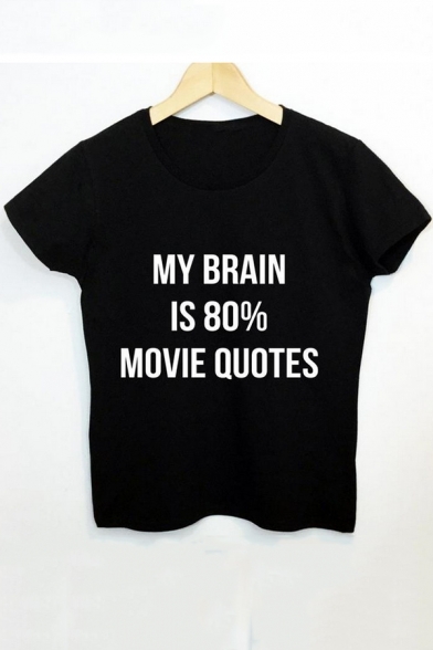 Funny Letter MY BRAIN IS 80% MOVIE QUOTES Black Loose Fit T-Shirt