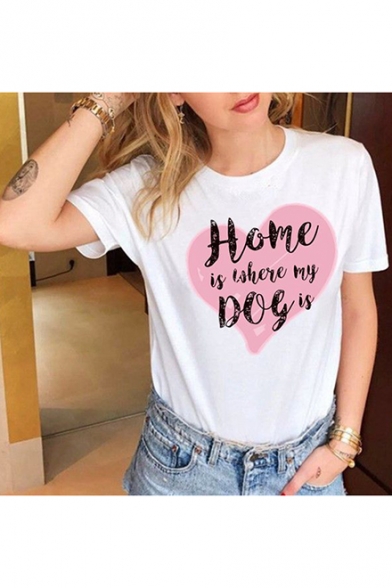 Heart Letter HOME IS WHERE MY DOG IS Print Basic Loose Fit White T-Shirt