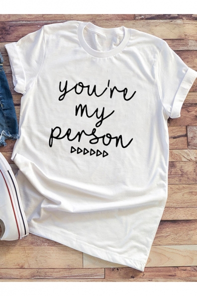 Simple Letter YOU'RE MY PERSON Cotton Loose Fit Summer T-Shirt