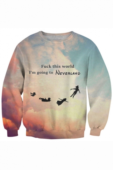 Funny Letter FUCK THIS WORLD I'M GOING TO NEVERLAND Long Sleeve Unisex Graphic Sweatshirt