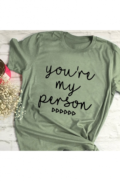 Simple Letter YOU'RE MY PERSON Cotton Loose Fit Summer T-Shirt