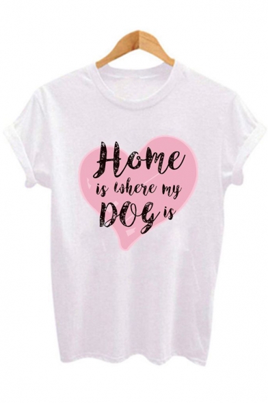 Heart Letter HOME IS WHERE MY DOG IS Print Basic Loose Fit White T-Shirt