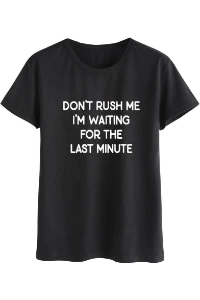 DON'T RUSH ME Cool Letter Street Style Basic Unisex T-Shirt