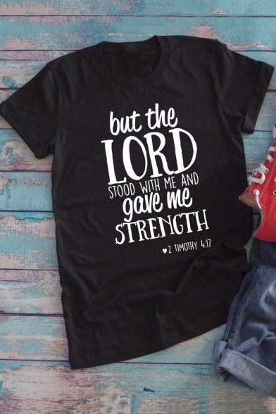 BUT THE LORD STOOD WITH ME AND GAVE ME STRENGTH FAITH Casual Black T-Shirt