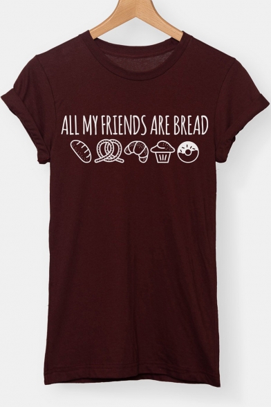 Funny Letter ALL MY FRIENDS ARE BREAD Basic Short Sleeve Graphic T-Shirt