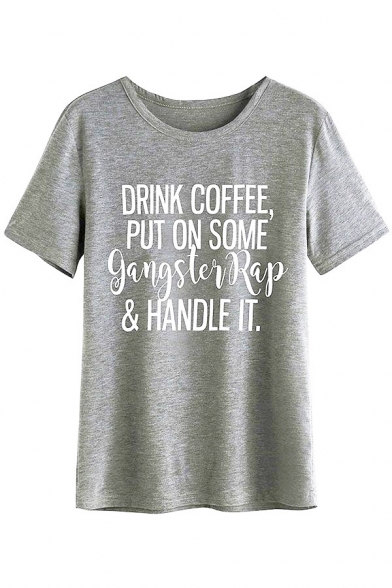 Cool Letter DRINK COFFEE PUT ON SOME Printed Round Neck Short Sleeve Loose Fit T-Shirt