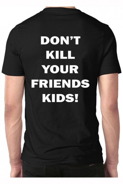Fashion Street Cool Letter DON'T KILL YOUR FRIENDS Black Cotton Loose T-Shirt