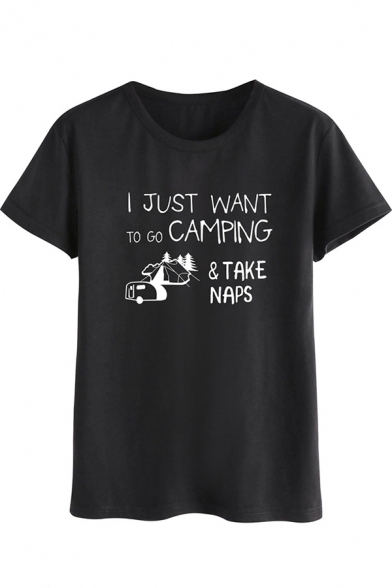 Stylish Landscape Letter I JUST WANT TO GO CAMPING Printed Short Sleeve Round Neck T-Shirt