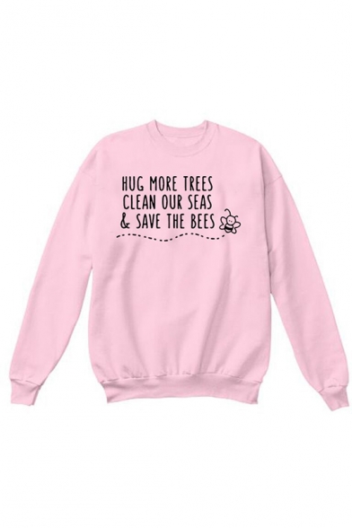 Fashion Bee Letter HUG MORE TREES CLEAN OUR SEAS Printed Crewneck Long Sleeve Casual Sweatshirt