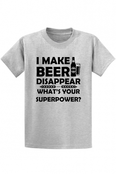 Funny Beer Letter I MAKE BEER DISAPPEAR Printed Short Sleeve Tee