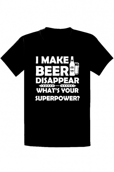 Funny Beer Letter I MAKE BEER DISAPPEAR Printed Short Sleeve Tee