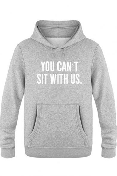 Funny Letter You Can't Sit With Us Long Sleeve Classic Fit Hoodie