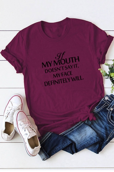 New Popular Letter IF MY MOUTH DOESN'T SAY IT Printed Short Sleeve Basic T-Shirt