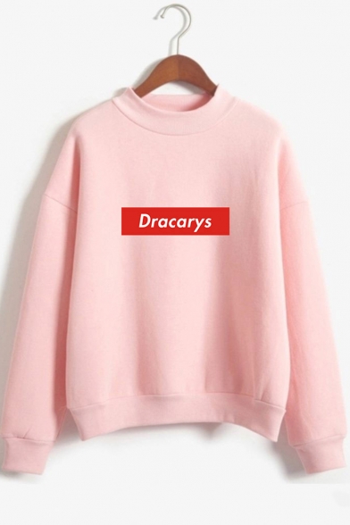 Basic Simple Letter DRACARYS Printed Mock Neck Long Sleeve Casual Relaxed Sweatshirt