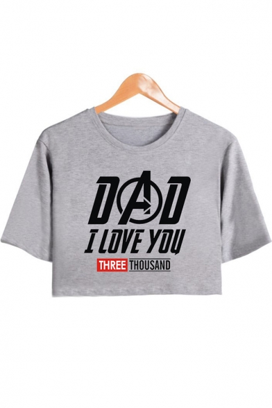 Stylish Letter DAD I LOVE YOU THREE THOUSAND Print Short Sleeve Cropped T-Shirt