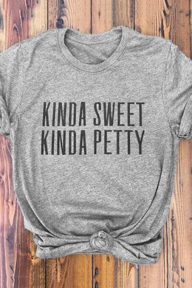 Kinda Sweet Kinda Petty Letter Gray Round Neck Short Sleeve Basic T-Shirt