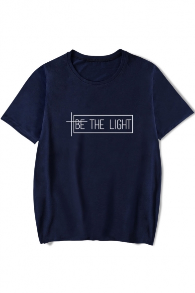 Be The Light Simple Letter Print Round Neck Short Sleeve Loose Relaxed T-Shirt