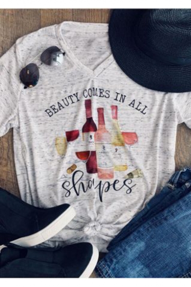BEAUTY COMES IN ALL SHAPS Letter Wine Bottle Printed V Neck Short Sleeve Gray Graphic Tee