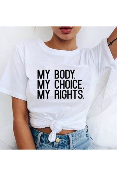 MY BODY MY CHOICE Cool Simple Street Letter Print Short Sleeve Casual White T-Shirt
