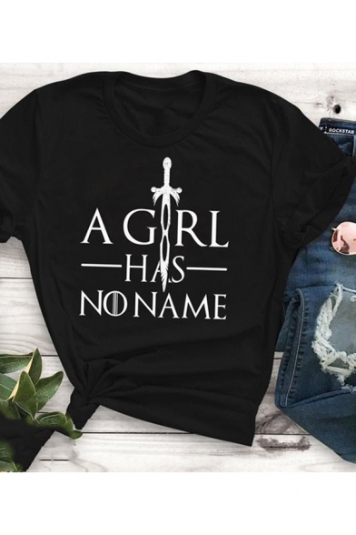 Women's Funny Letter A GIRL HAS NO NAME Printed Short Sleeve Round Neck Casual Black T-Shirt