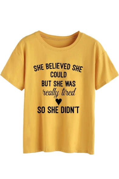 SHE BELIEVED SHE COULD Cool Street Letter Printed Round Neck Short Sleeve Casual Tee