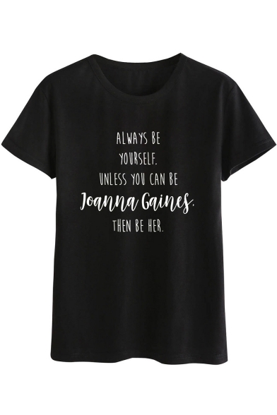 ALWAYS BE YOURSELF Simple Letter Printed Basic Round Neck Short Sleeve Black T-Shirt