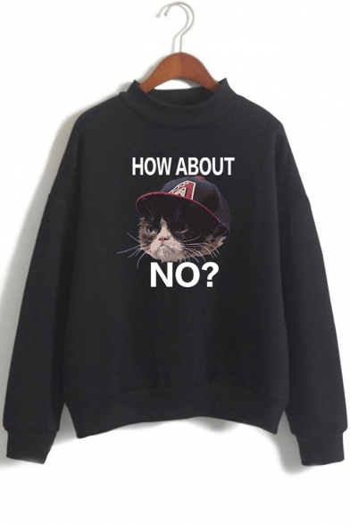 

Basic Mock Neck Long Sleeve HOW ABOUT NO Grumpy Cat Casual Pullover Sweatshirt, LM529800, Black;pink;white;gray;navy