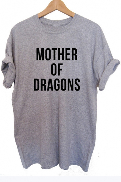New Trendy MOTHER OF DRAGONS Letter Printed Short Sleeve Round Neck T-Shirt For Women