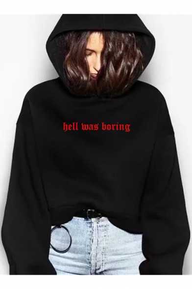 Cool Girls Funny Letter HELL WAS BORING Print Long Sleeve Black Hoodie